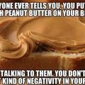 Eat all the peanut butter
