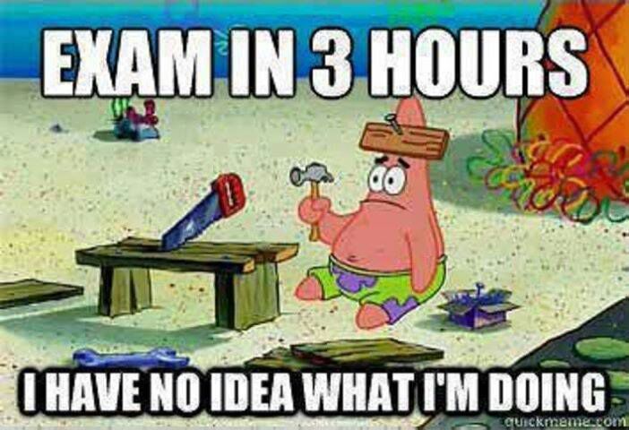 Exams... - meme