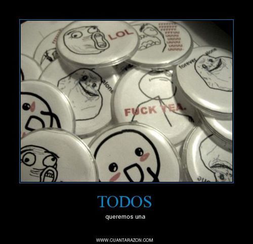 quiero una mentira quiero TODAS!!!; - meme