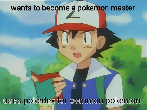 Educate yourself, Ash!! - meme