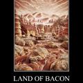 land of bacon