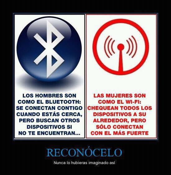 Mujeres Wi-Fi , Hombres bluetooth !! - meme