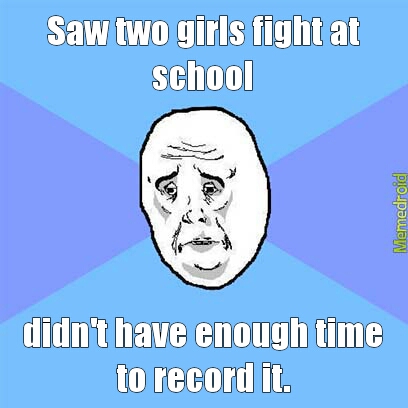 Girl Fights - meme