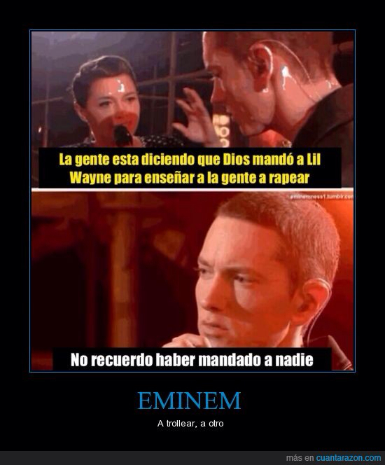 Eminem no esta con juegos  - meme
