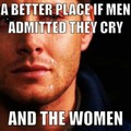 women masturbate but men never cry!