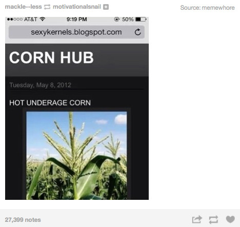 that seductive corn doee.. - meme