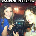 Accident in 3.....2....1....