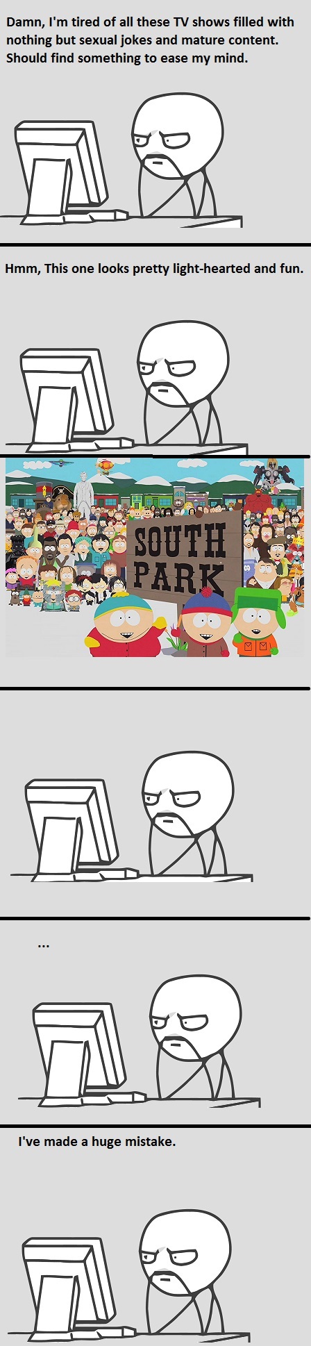 South Park is the greatest TV show of all time for me. - meme
