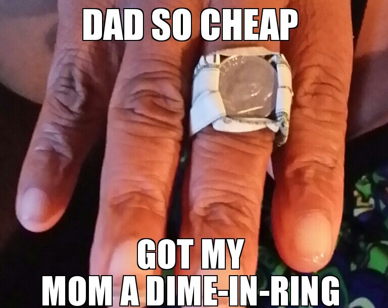 my father is so cheap - meme