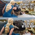 Drogon, you're....adopted