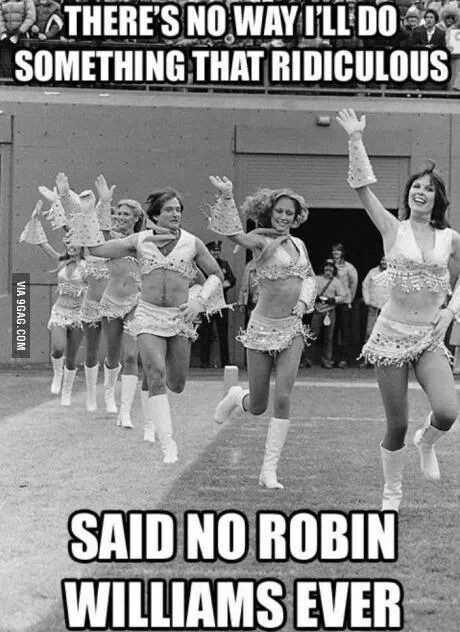 Ah Robin Williams  - meme