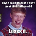 I lost my Nokia years ago...