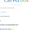Ese cleverbot es un loquillo