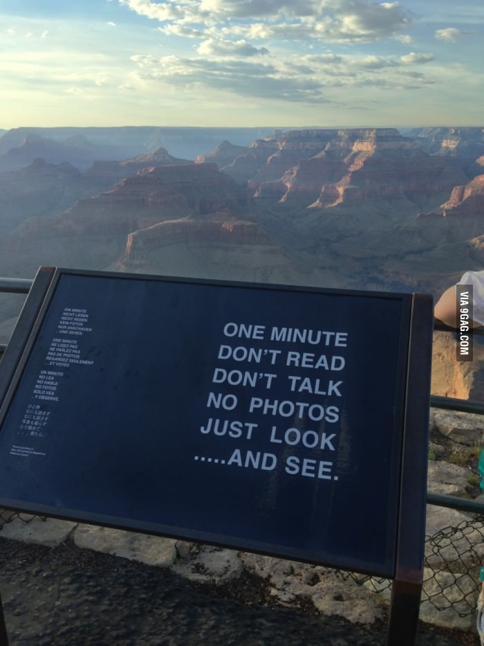 Sign @ The Grand Canyon... yet the photographers choose to ignore it... - meme