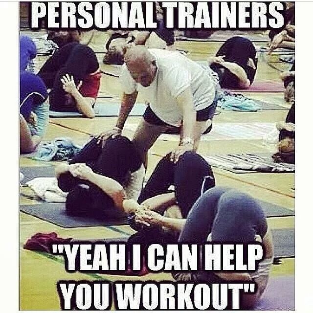 personal trainers pushing sexual harassment - meme